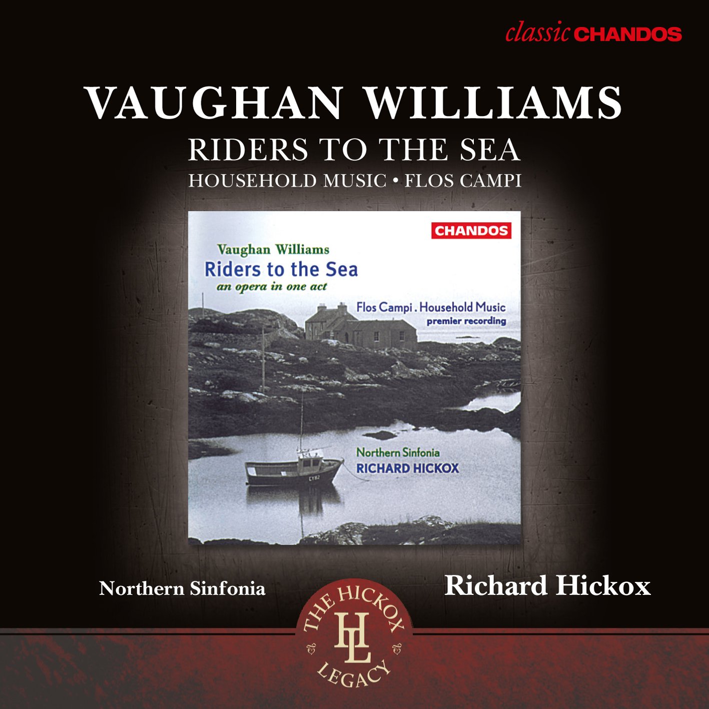 CHAN10870X Northern Sinfonia/Hickox Vaughan Williams: Riders To the Sea