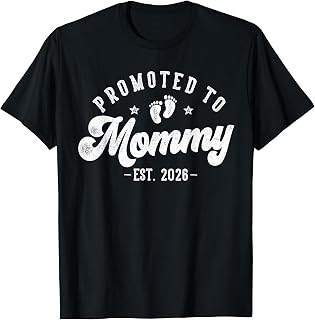 Promoted to Mommy Est 2026 First Time Mom T-Shirt Tee for Women