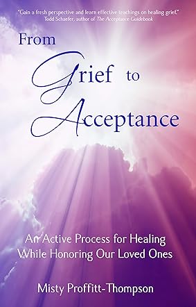 From Grief to Acceptance
