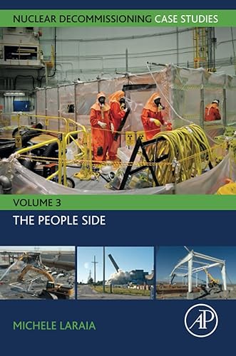 Nuclear Decommissioning Case Studies: The People Side: Volume 3