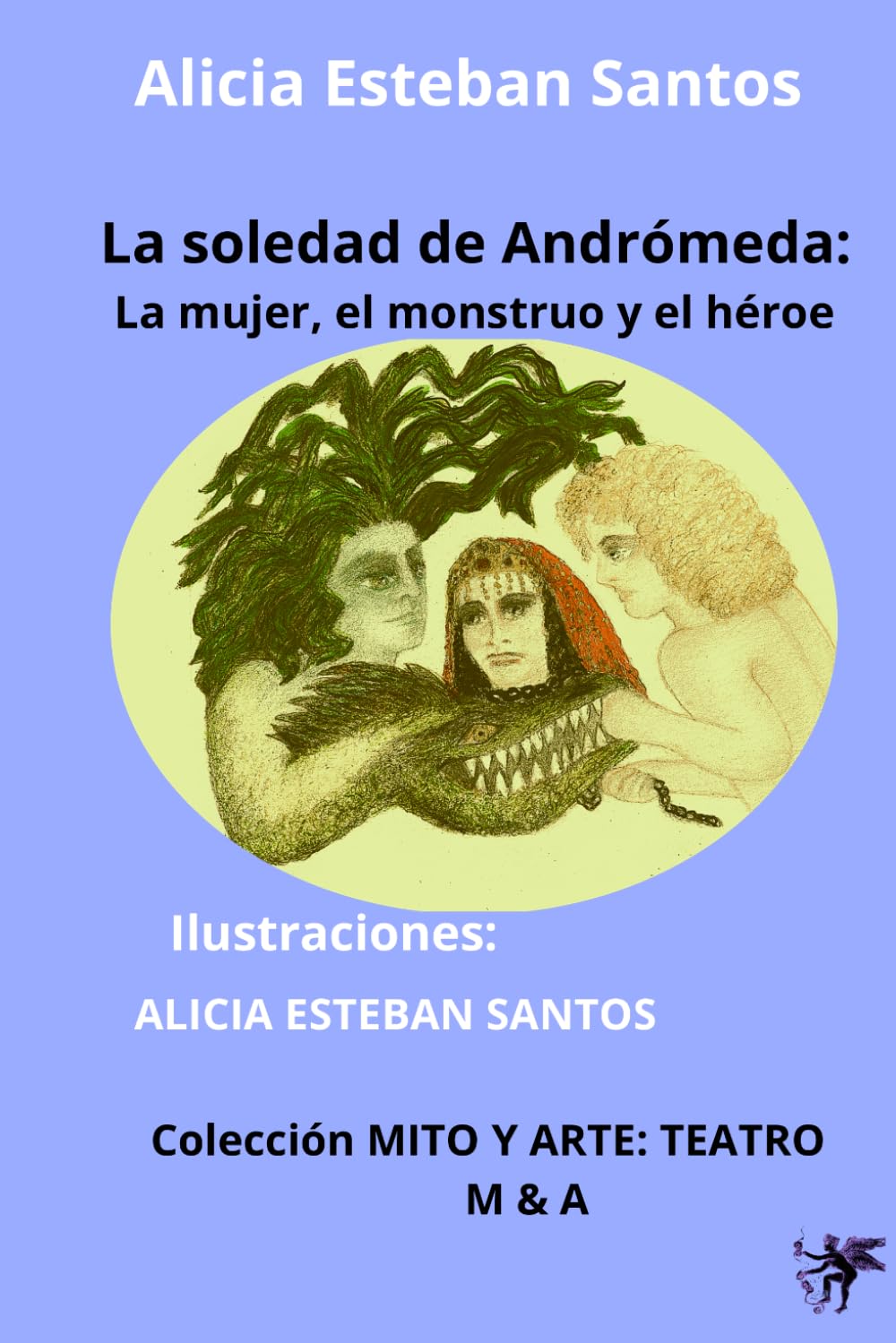 LA SOLEDAD DE ANDRÓMEDA: La mujer, el monstruo y el héroe