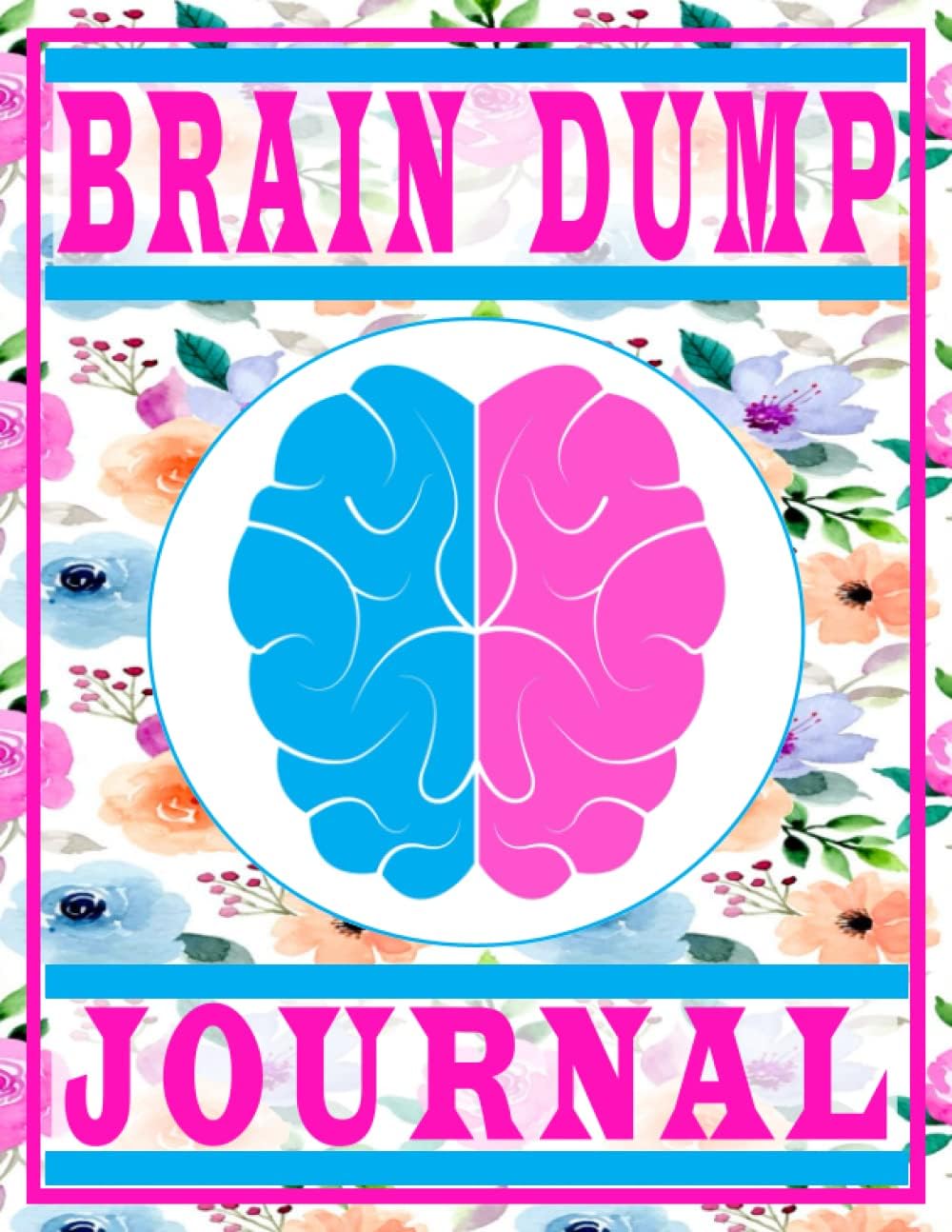 Brain Dump Journal: Brain Dump Lined Journal To Clear And Organize Your Thoughts Before Bed | Brain Dump Notebook