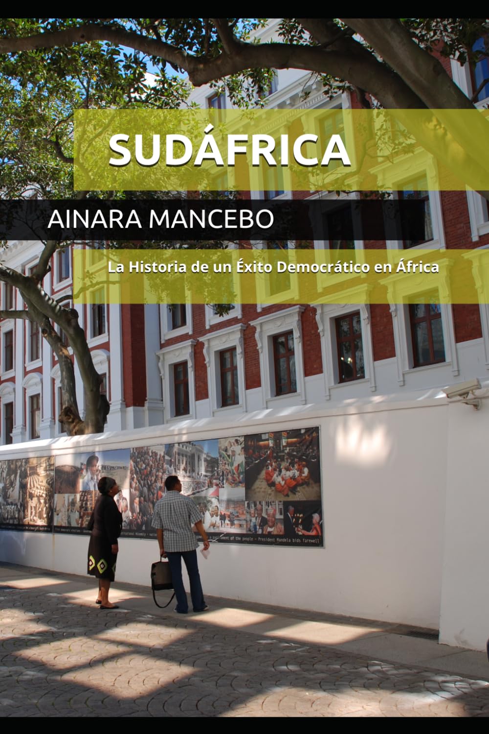 SUDÁFRICA: La Historia de un Éxito Democrático en África