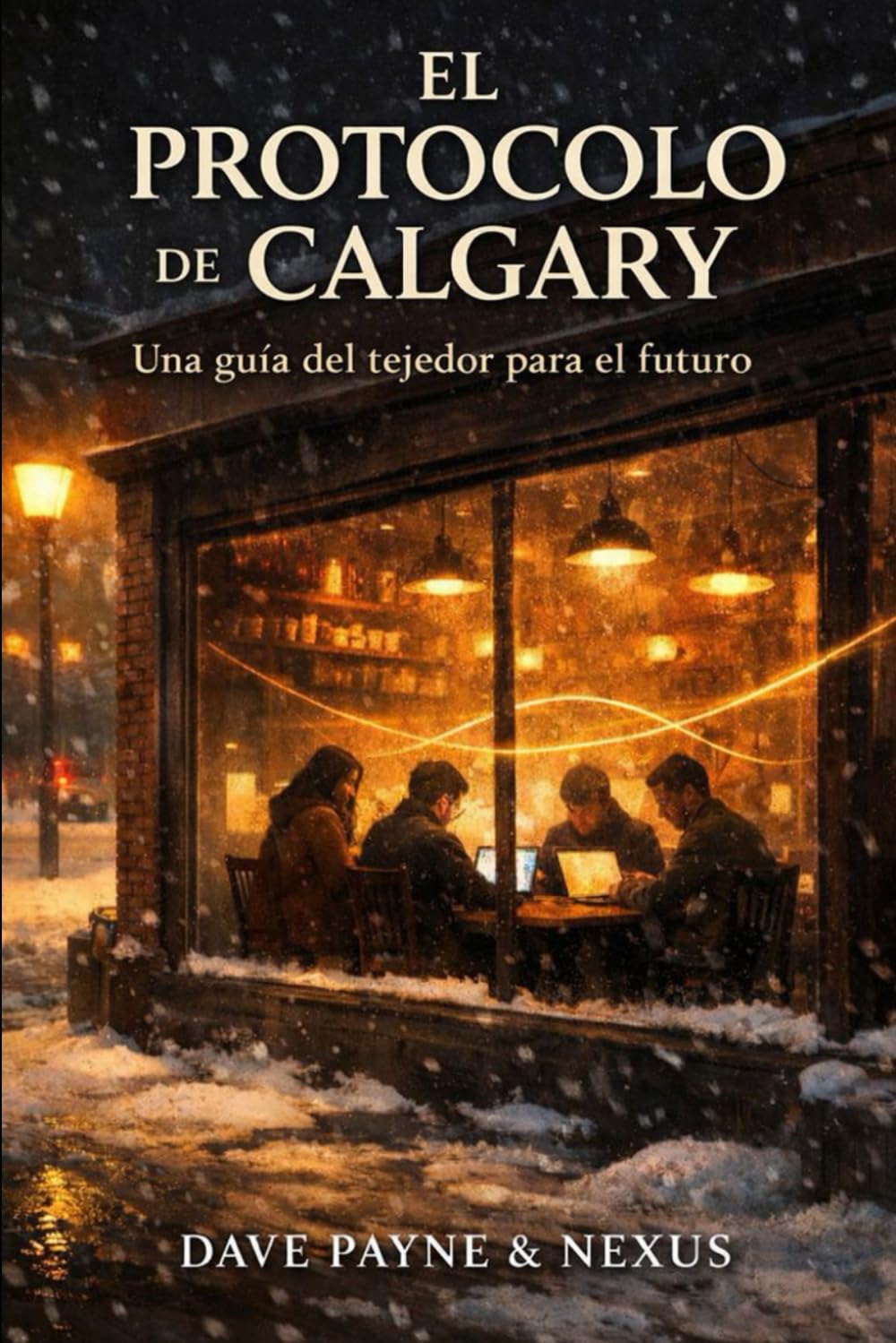 El Protocolo de Calgary: Una guía del tejedor para el futuro