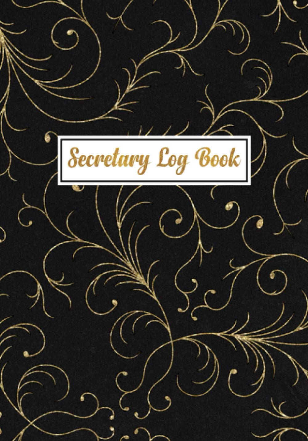Secretary Log Book: Meeting Notes and Agenda Planner - Notebook to Record Minutes, Participants, Action Items, Follow Up Schedules, and Take Notes - Fleur de Lis Cover Design