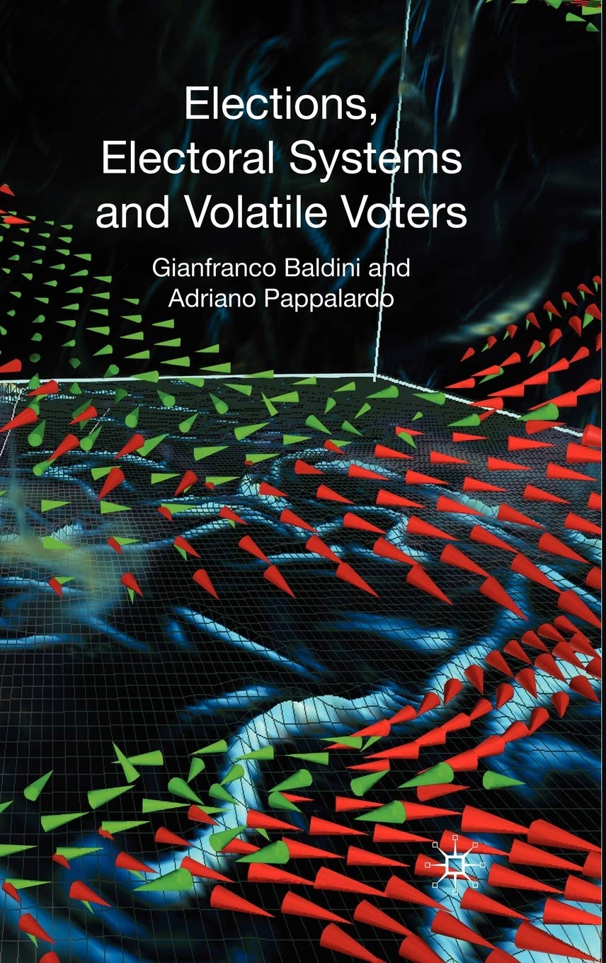 Buy Elections, Electoral Systems and Volatile Voters — BookShops.in