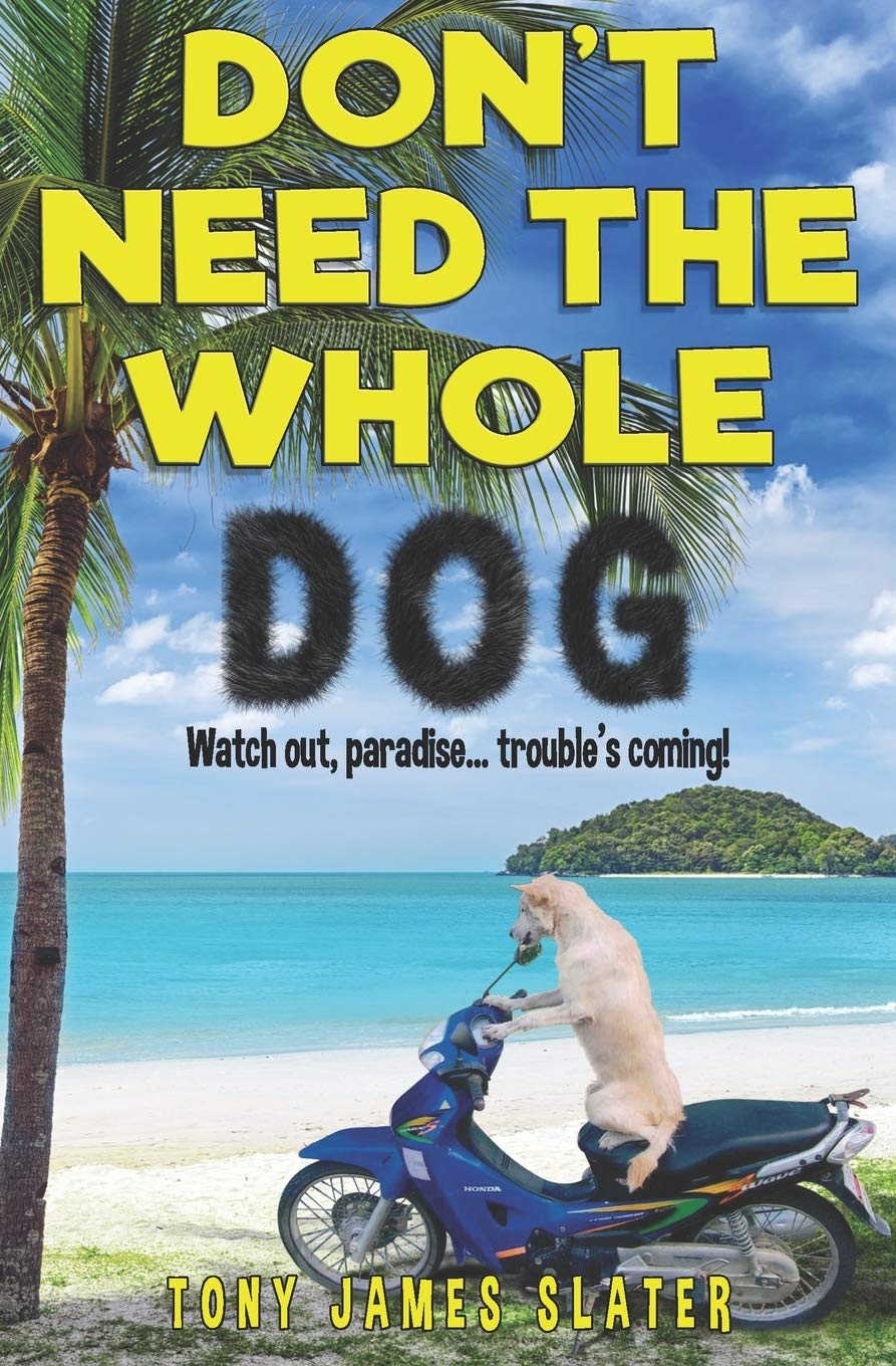 Don't Need The Whole Dog! (Adventure Without End)