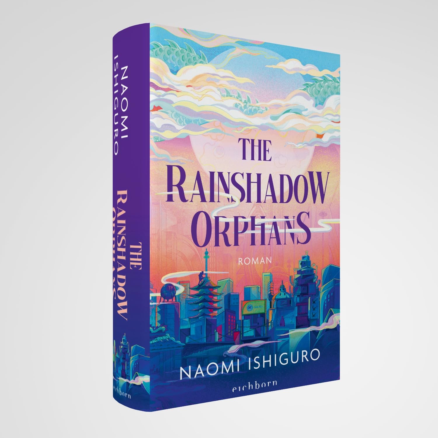 The Rainshadow Orphans: Roman - Exklusiver Motiv-Farbschnitt in der Erstauflage. Band 1