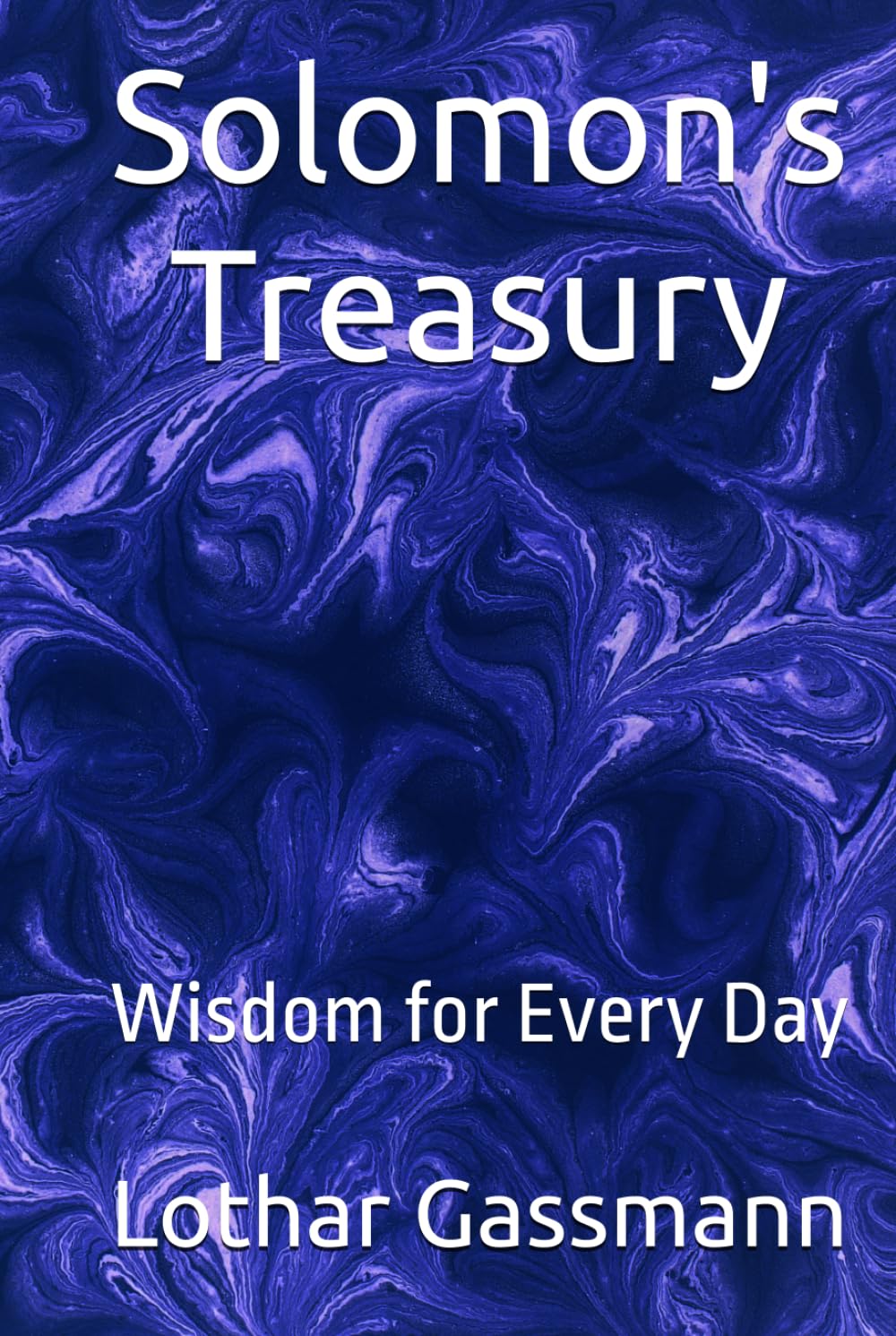 Solomon's Treasury: Wisdom for Every Day (Devotional Series)