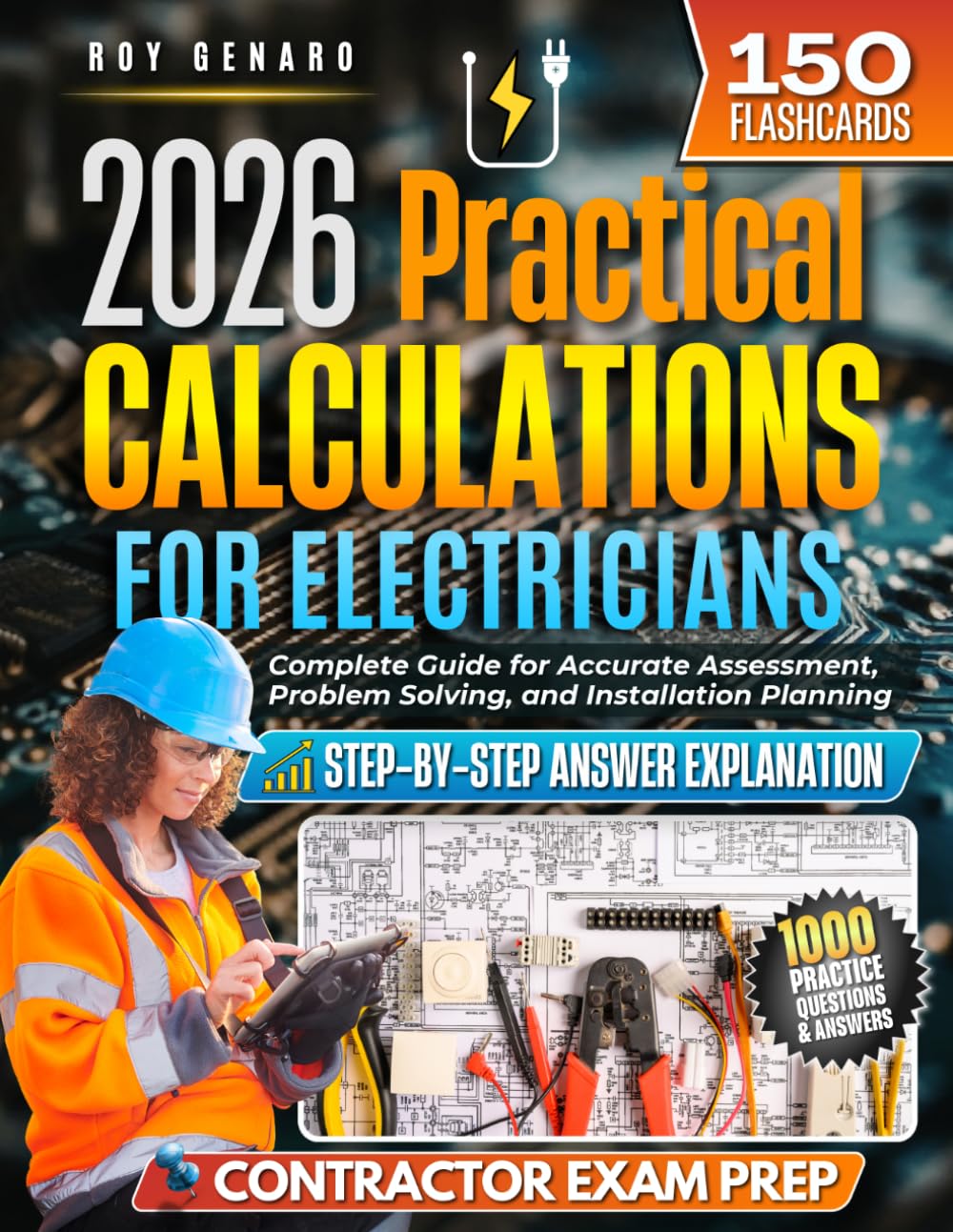 2026 Practical Calculations for Electricians: Complete Guide for Accurate Assessment, Problem Solving, and Installation Planning
