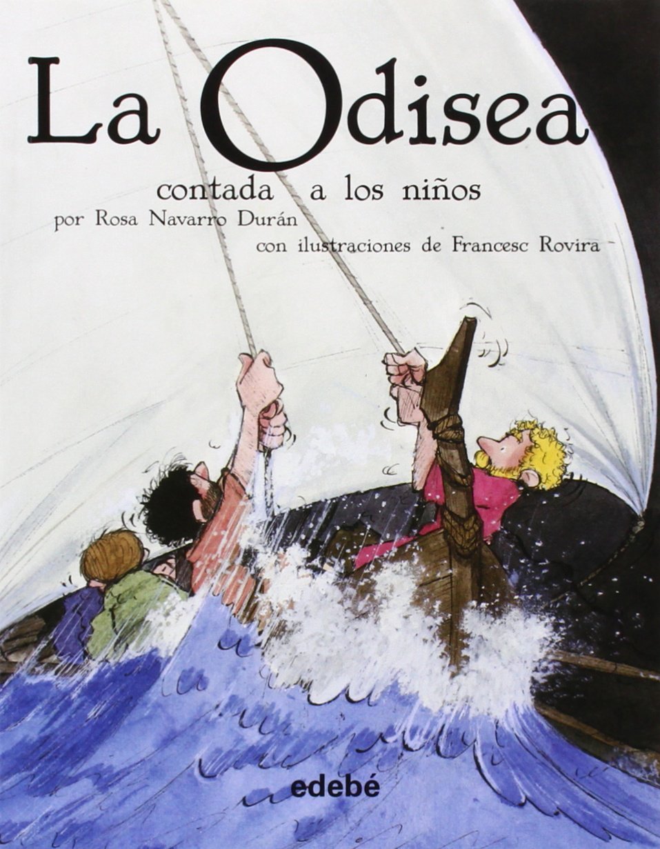 LA ODISEA CONTADA A LOS NIÑOS (Biblioteca Escolar Clasicos Contados a Los Ninos) (Spanish Edition)