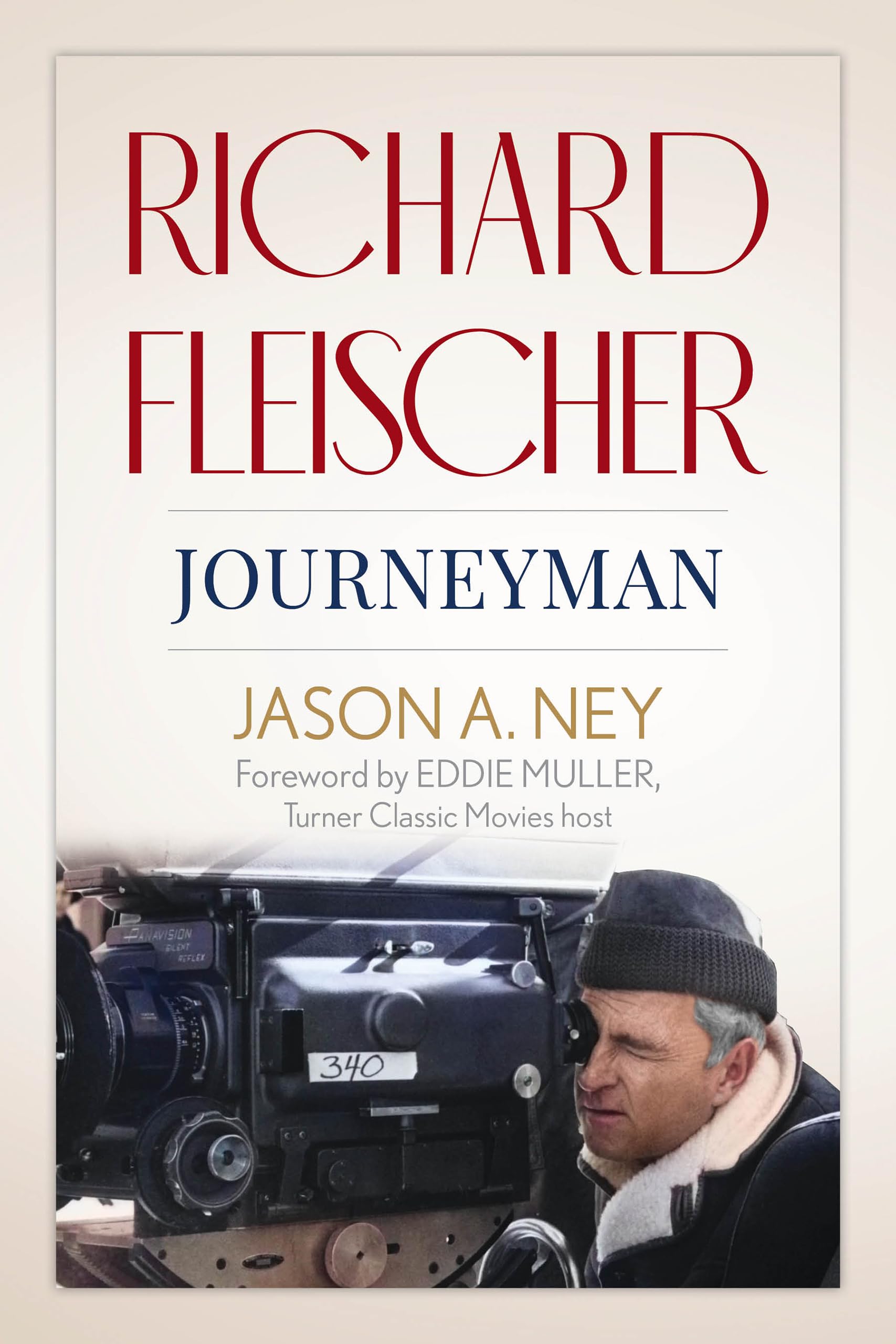 Richard Fleischer: Journeyman, l'ouvrage de référence Screen Classics