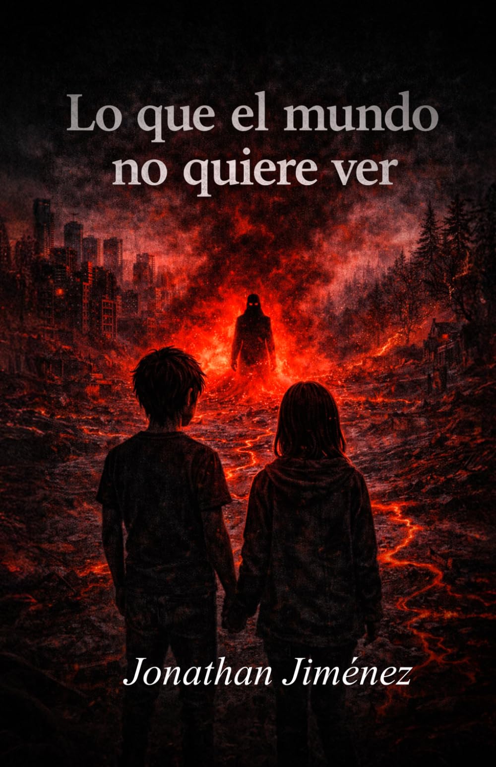 LO QUE EL MUNDO NO QUIERE VER