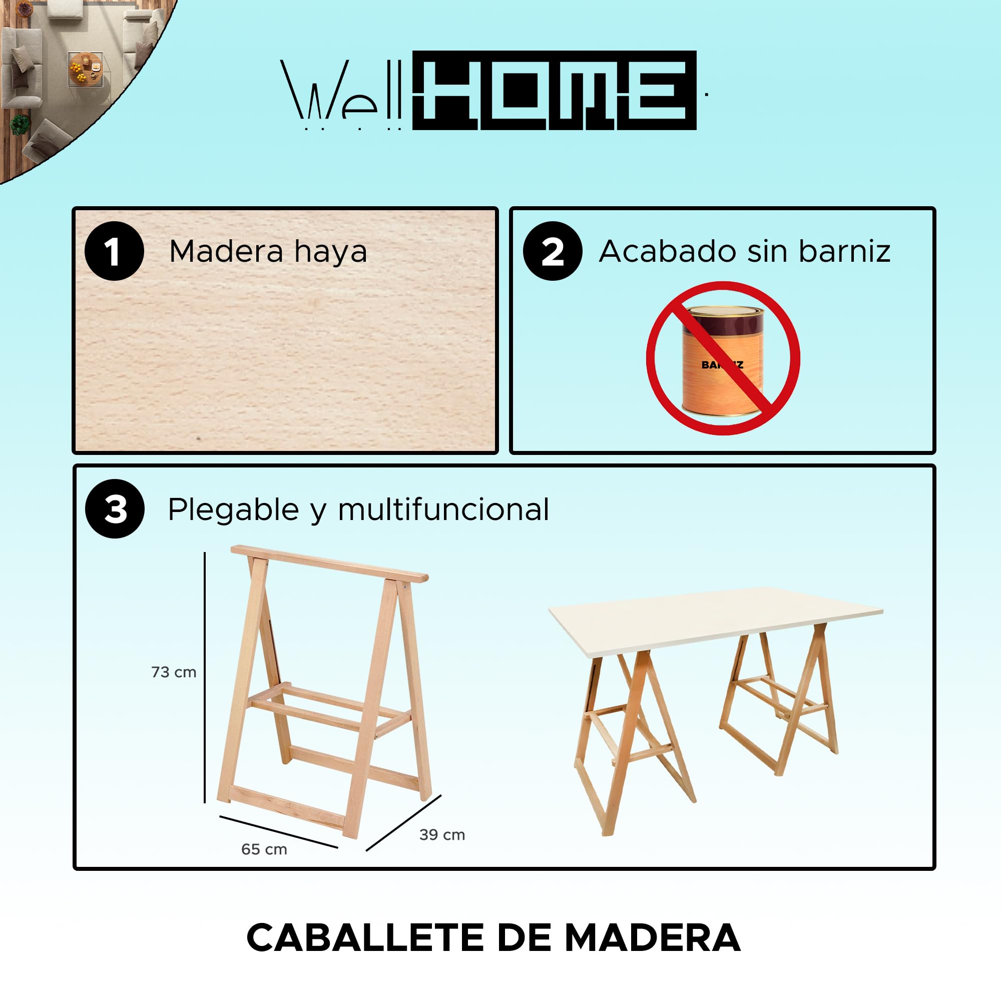 WELL HOME MOBILIARIO & DECORACIÓN Caballete de haya bajo 73cm acabado SIN barniz