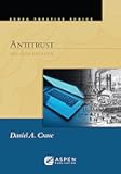 Aspen Treatise for Antitrust (Aspen Treatise Series)