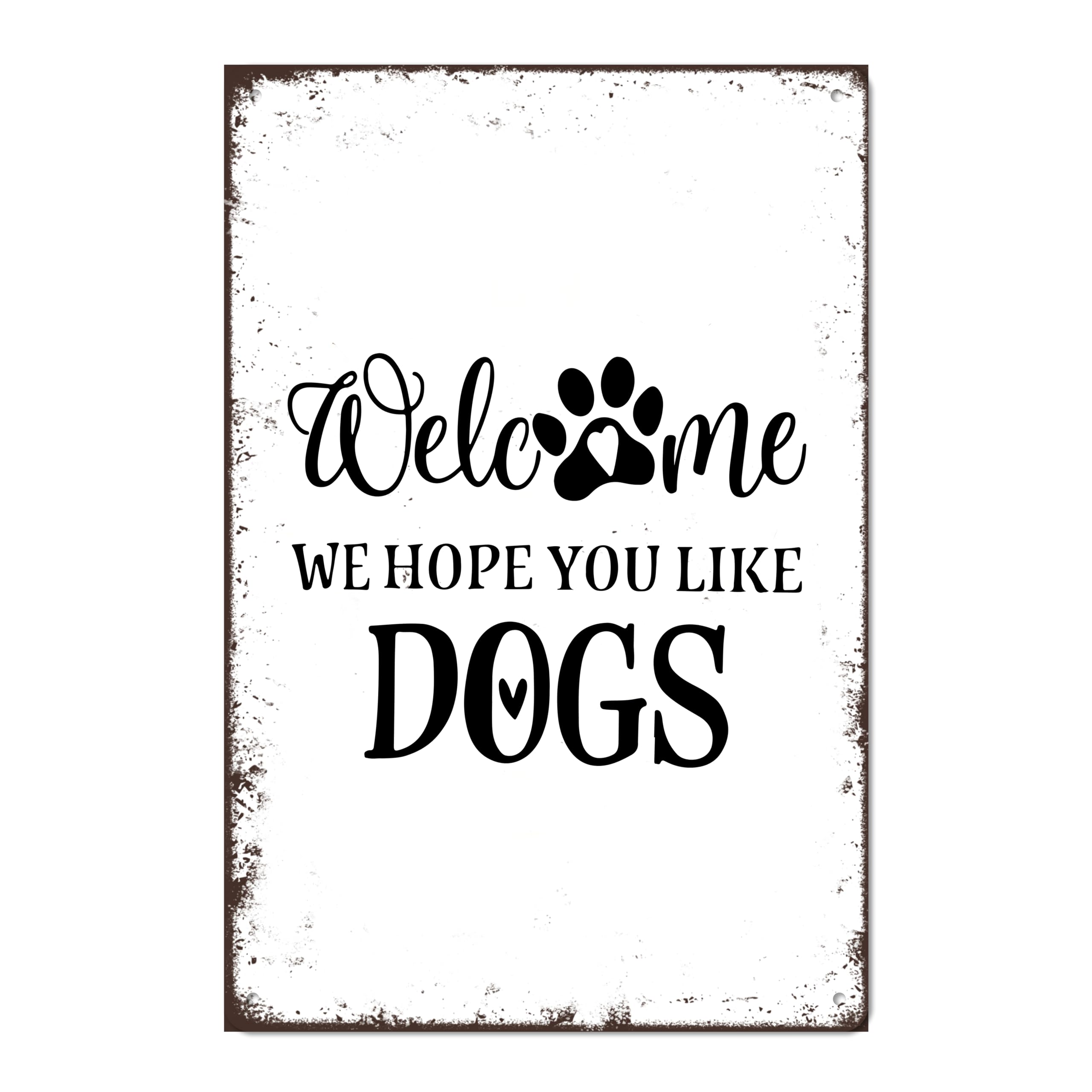 SMAZDFXX Personalized We Hope You Like Dogs Metal Tin Sign Funny Dog Welcome For Dog Lovers Home Decor 5.5"x8"