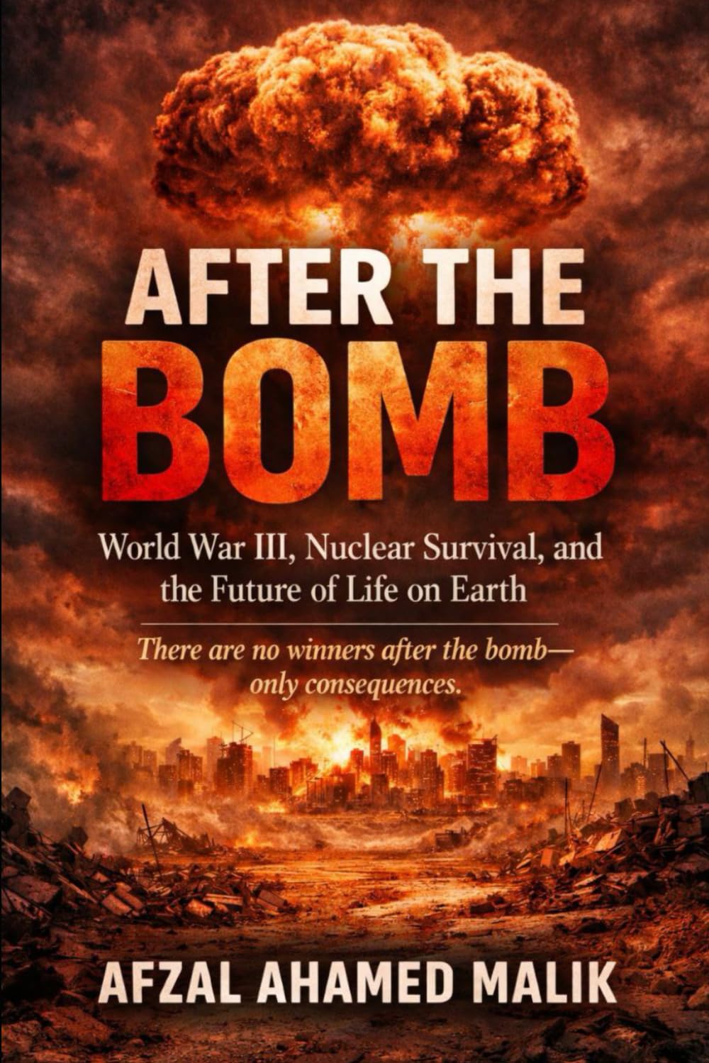 After the Bomb future of humanity after nuclear war: Nuclear war survival Aftermath of World War III: 8 (Whispers of Wounded Hearts Series)