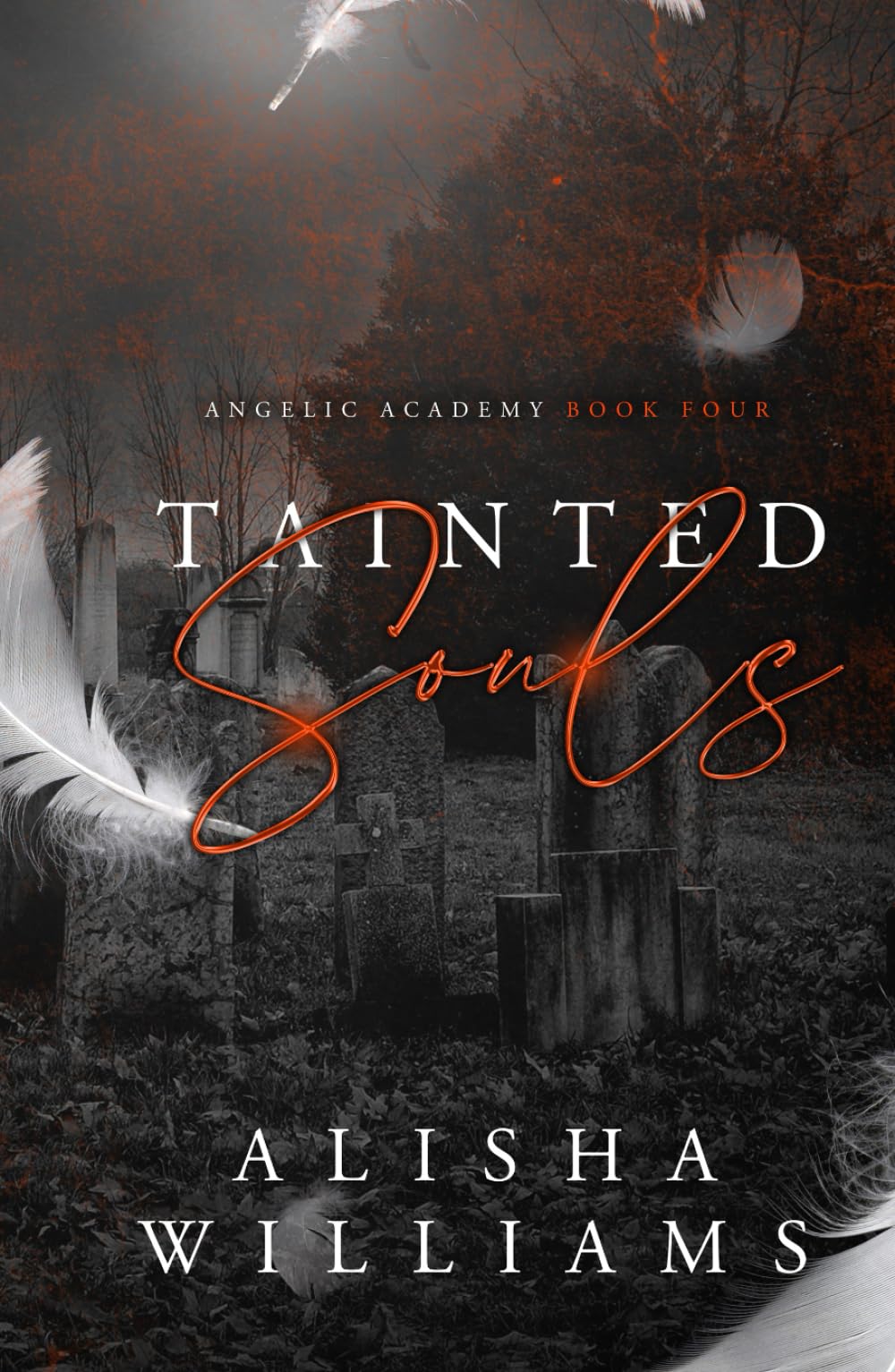 Tainted Souls (Angelic Academy Book Four)