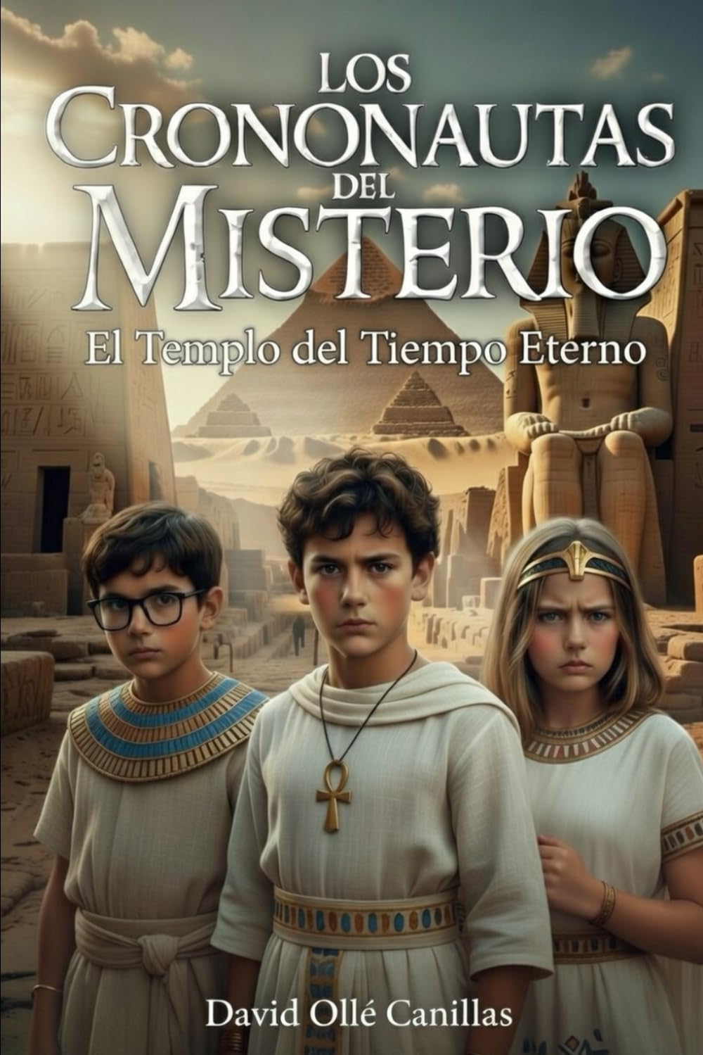 LOS CRONONAUTAS DEL MISTERIO: El templo del Tiempo Eterno: 3