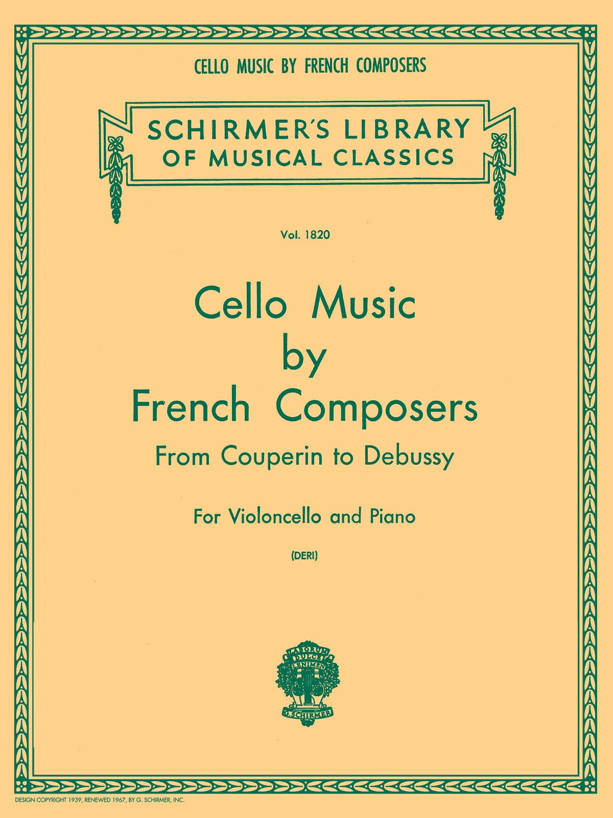 Cello Music by French Composers from Couperin to Debussy for Violoncello and Piano