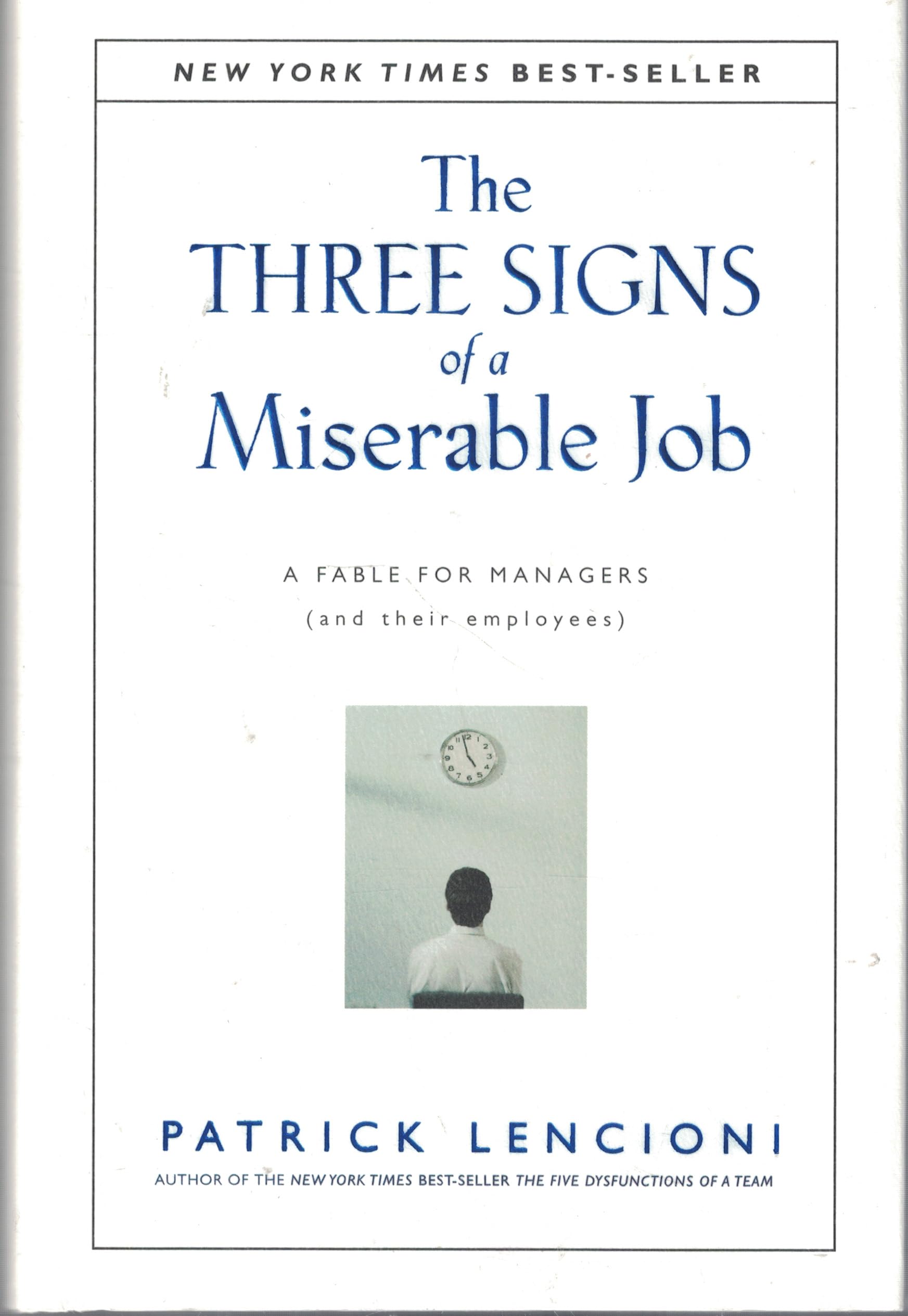 The Three Signs of a Miserable Job AI Book Summary