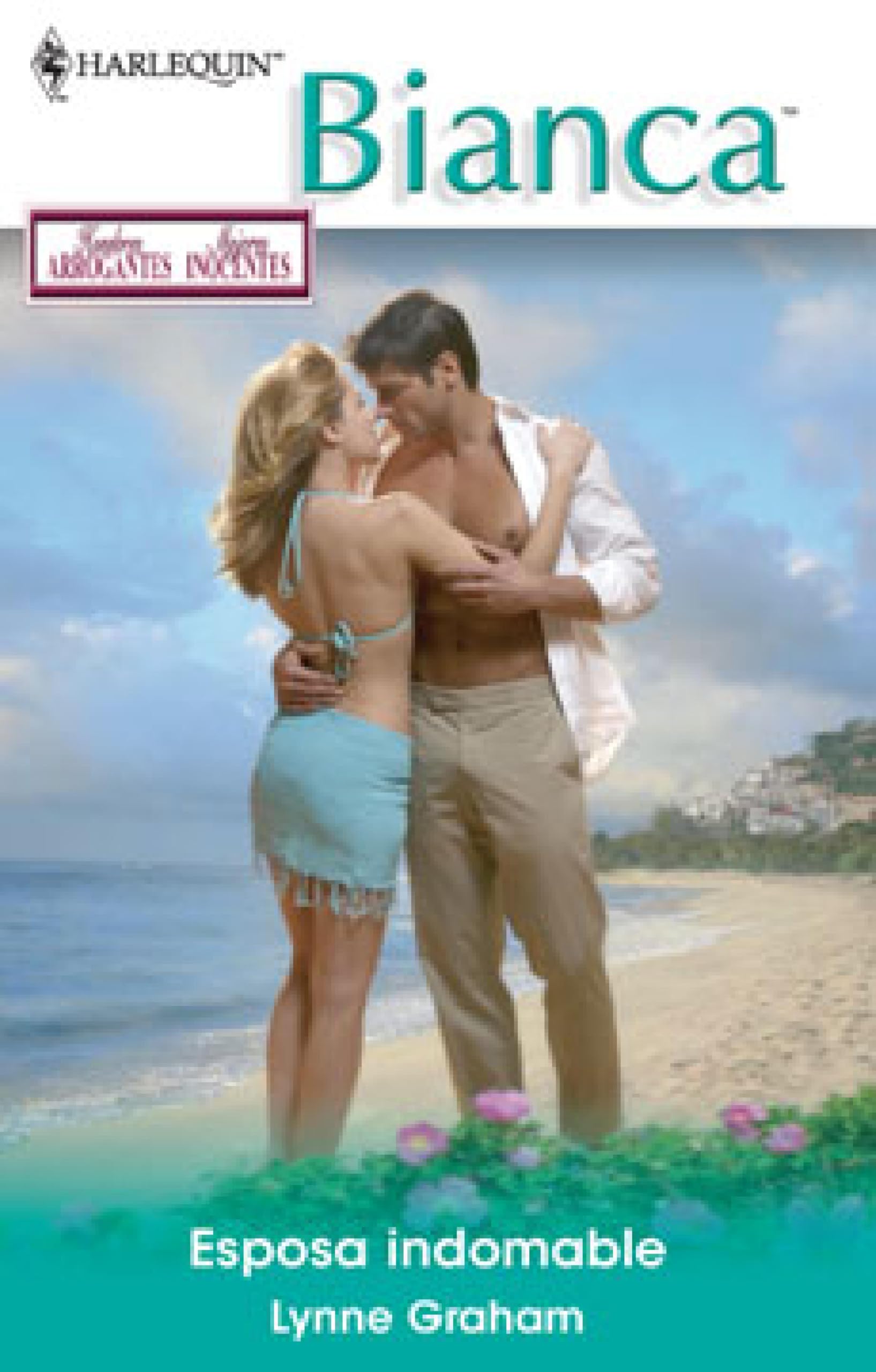 ESPOSA INDOMABLE (Miniserie Bianca nº 31) (Spanish Edition)