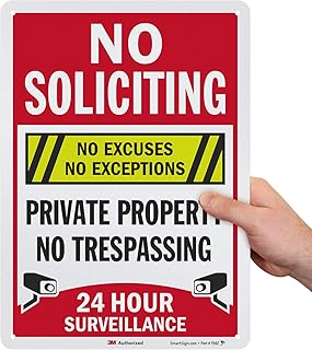 SmartSign “No Soliciting No Excuses - Private Property, No Trespassing, 24 Hour Surveillance†Sign | 10