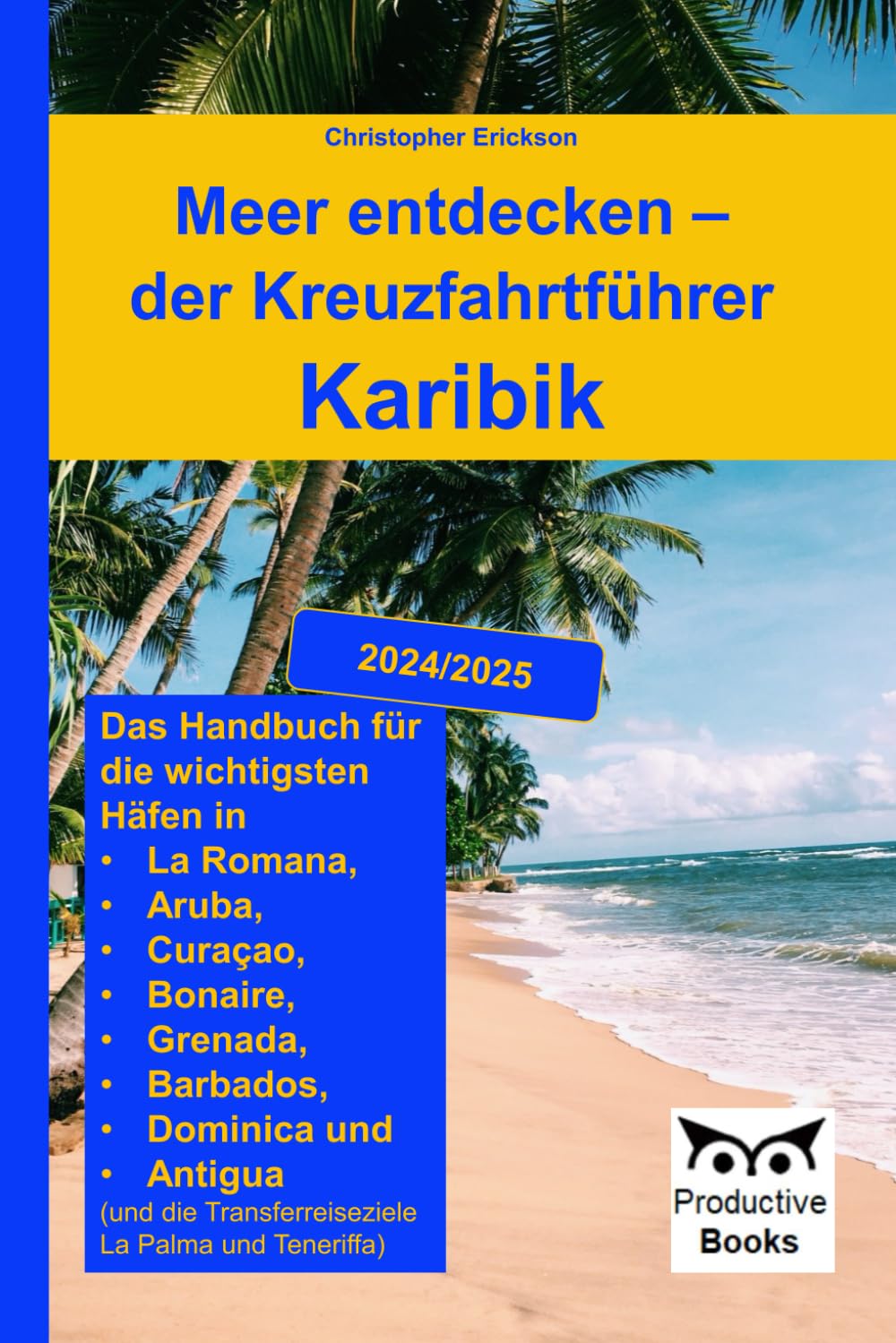 Cover: Meer entdecken – der Kreuzfahrtführer Karibik