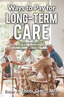 Ways to pay for Long-Term Care - 2025 Brookdale Central Chandler