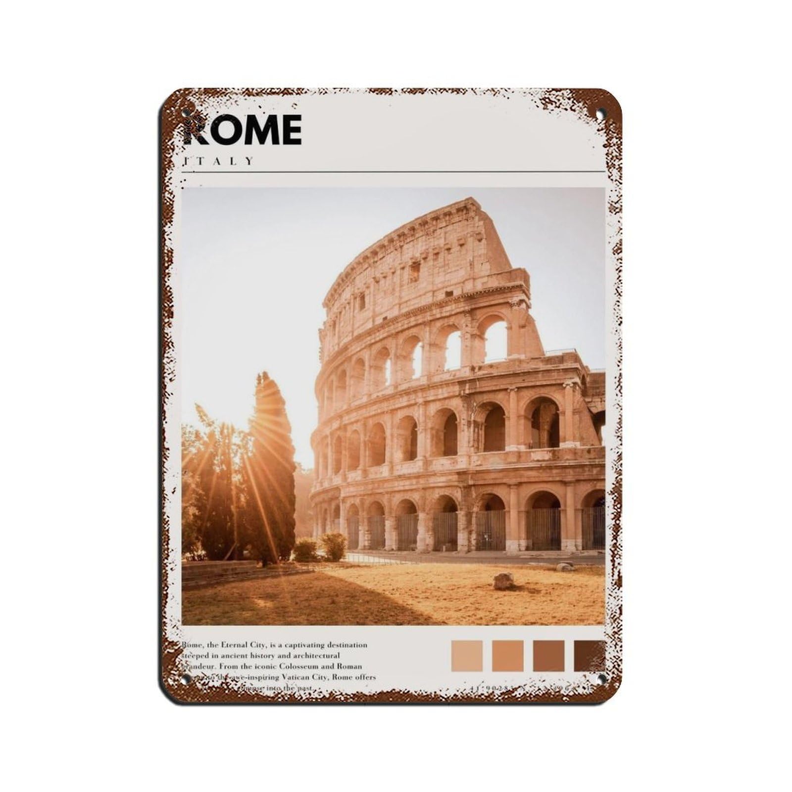 Colosseum Italy Art Rome Italy Poster Retro Poster Metal Tin Sign Chic Art Retro Iron Painting Bar People Cave Cafe Family Garage Poster Wall Decoration 12x16inch(30x40cm)