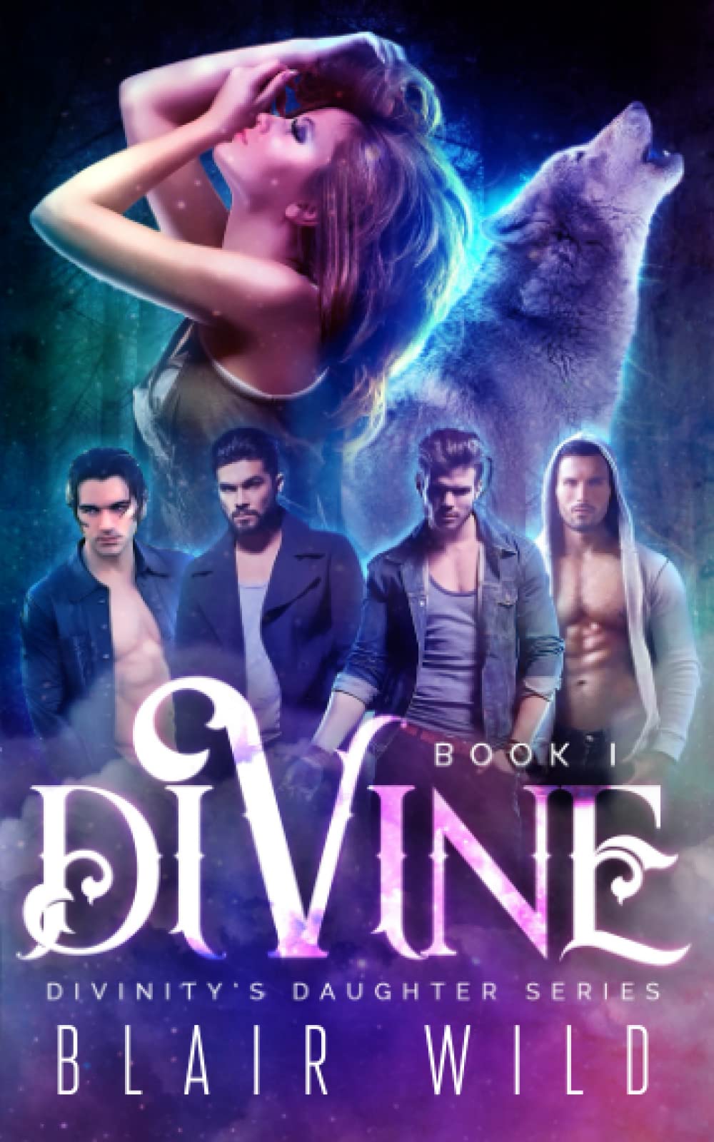 Divine: Reverse Harem Paranormal Romance, Book 1 (Divinity's Daughter) Paperback – 19 Aug. 2022