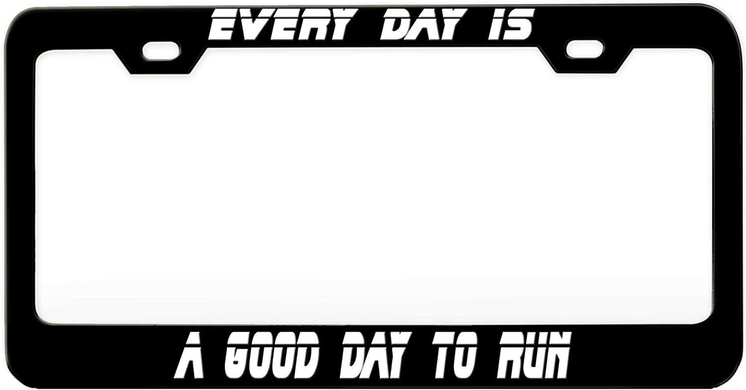 Every Day is A Good Day to Run Runner Running Black Steel Metal License Plate Frame Auto Car SUV Tag Holder, M40