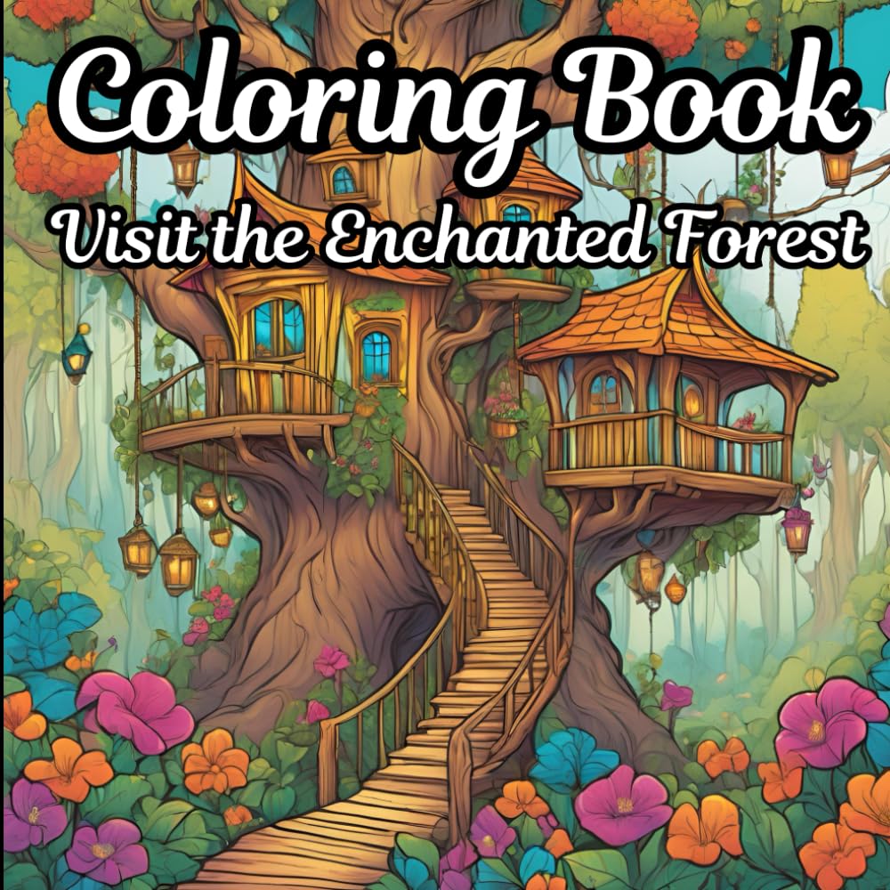 Enchanted Forest: Adult Coloring Book For Magical Get-Aways: Relax and Unwind as these pages take you to a magical forest far away from a busy life.