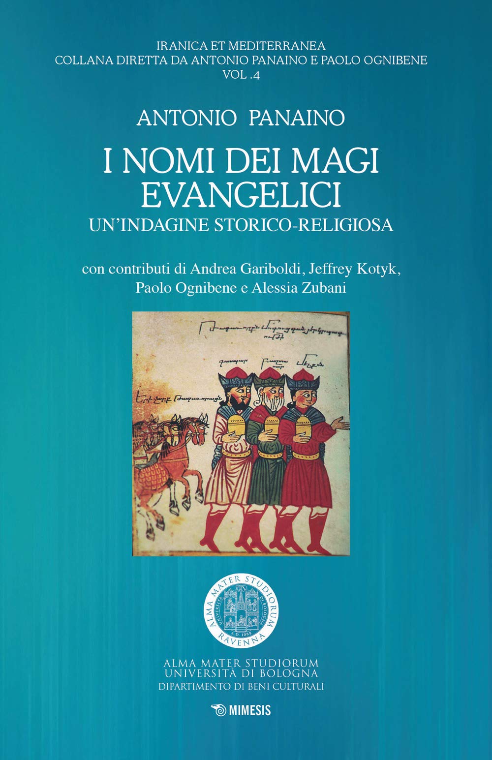 I Nomi Dei Magi Evangelici. Un'indagine Storico-Religiosa - 4