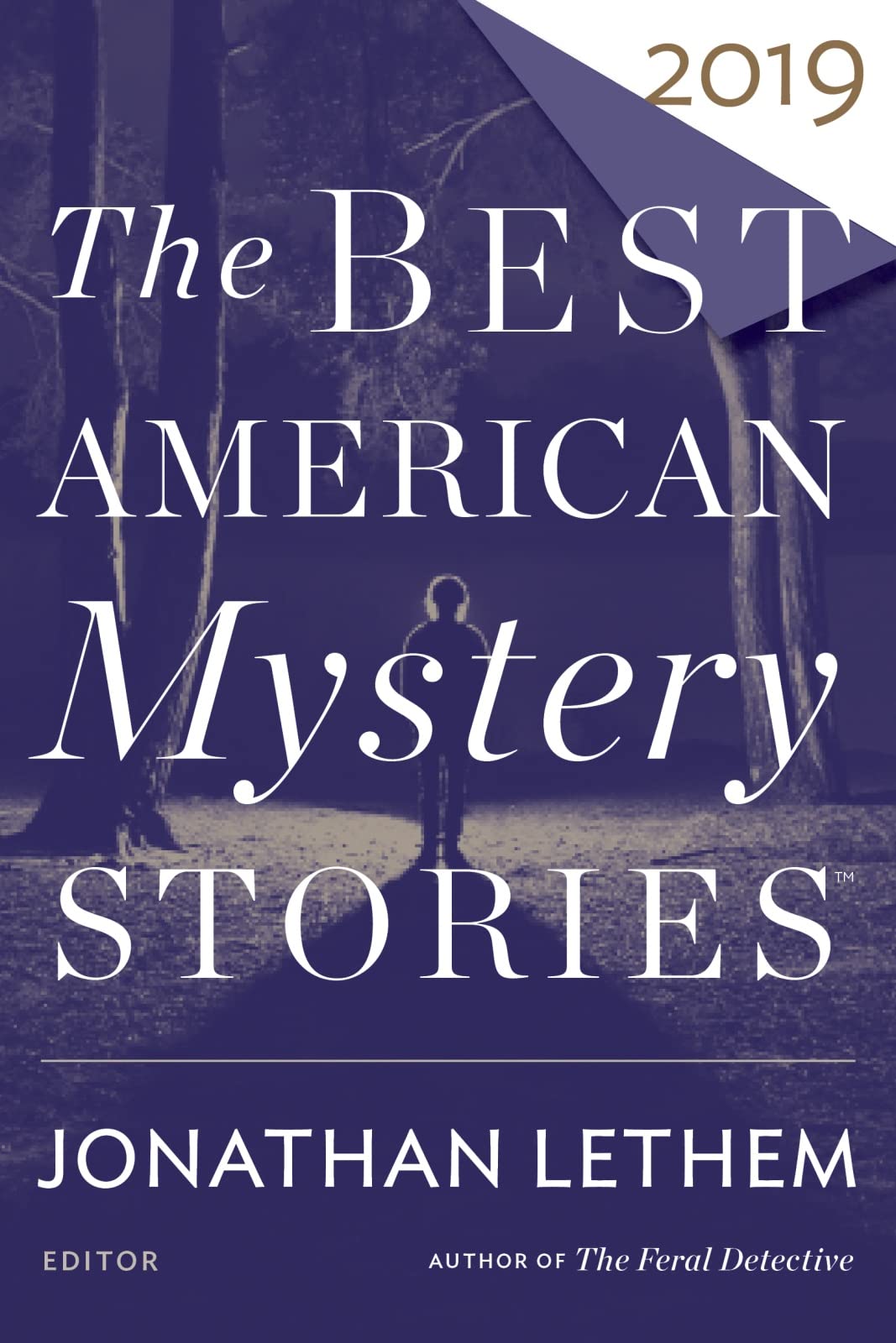 The Best American Mystery Stories 2019 (The Best American Series (r))