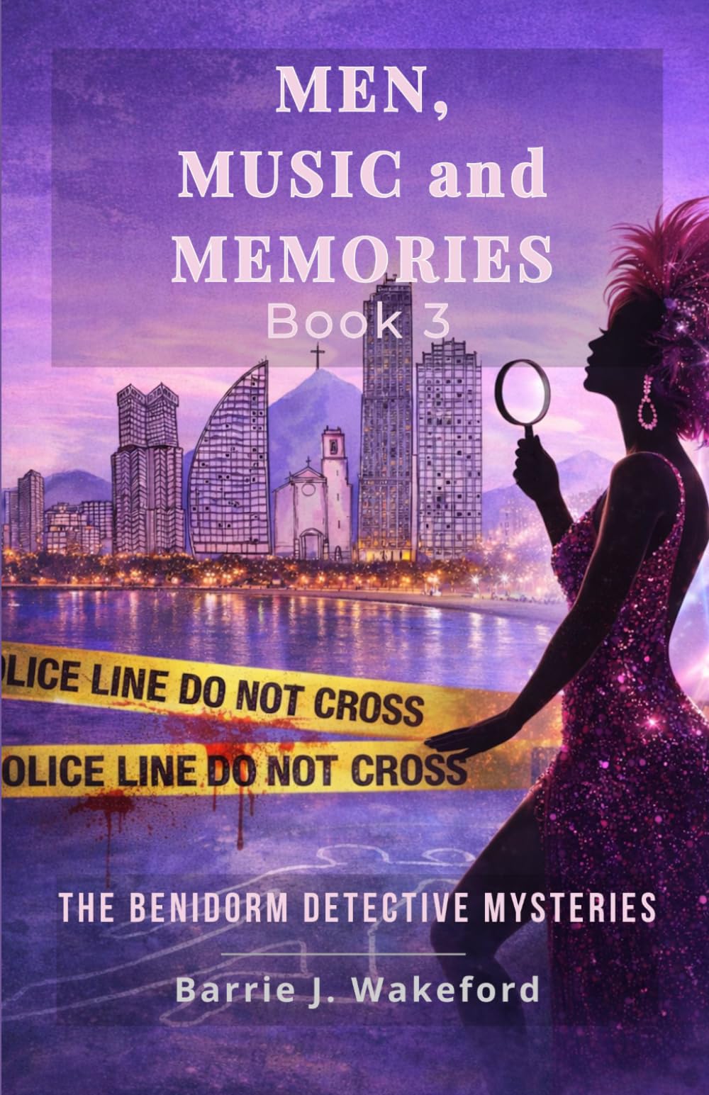 Men, Music & Moments: Book 3: The Dashing Drag Detective: Benidorm Detective Series (The Dashing Drag Detective Investigates)
