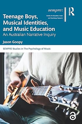 Teenage Boys, Musical Identities, and Music Education-Wow! eBook