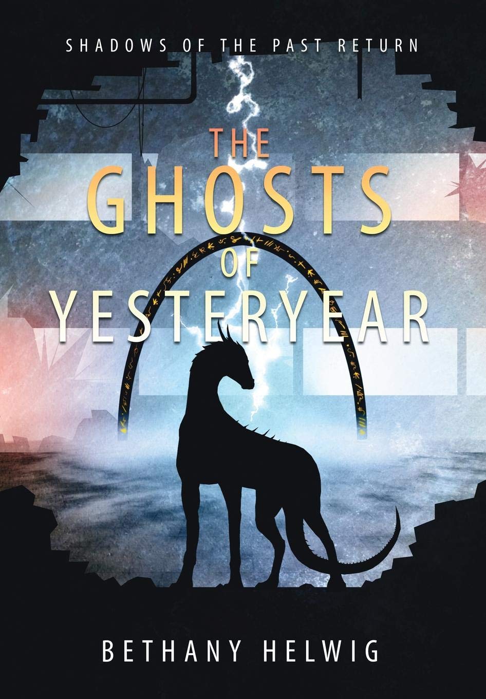 The Ghosts of Yesteryear (International Monster Slayers Book 3)