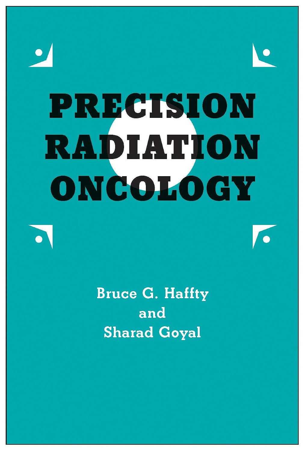 Precision Radiation Oncology (Current Precision Oncology)
