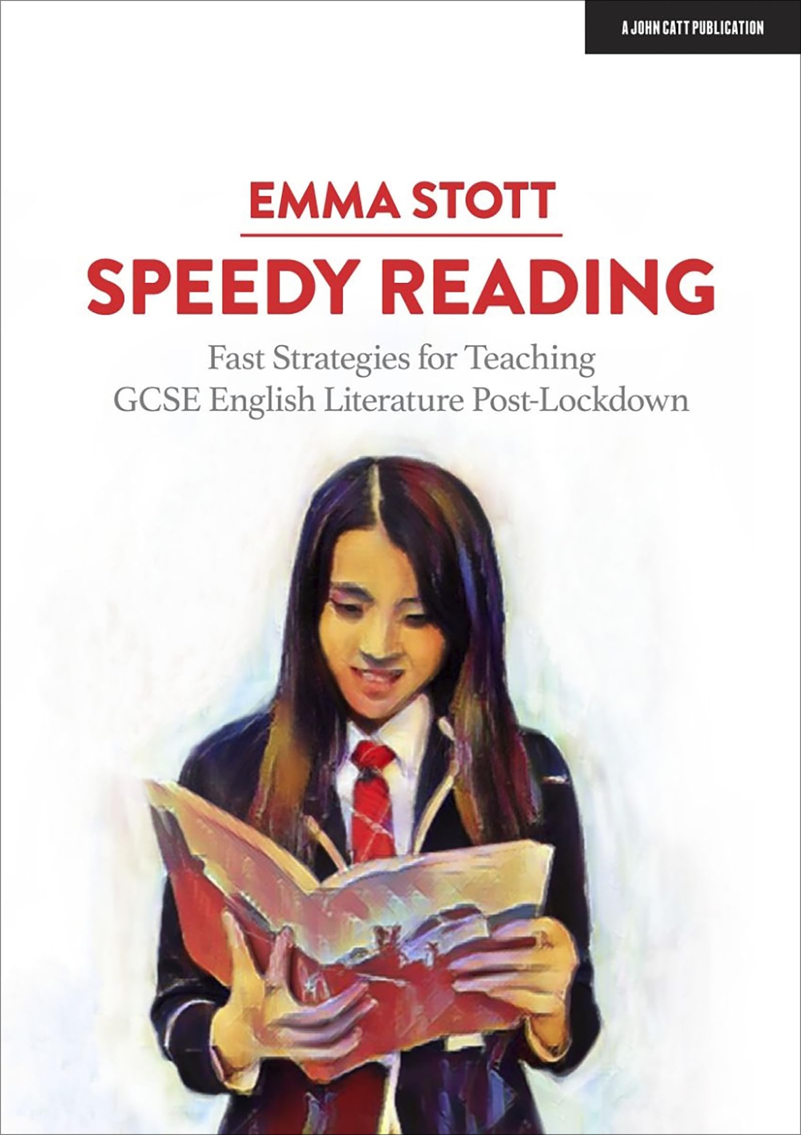 Speedy Reading: Fast Strategies for Teaching GCSE by Emma Stott PAPERBACK