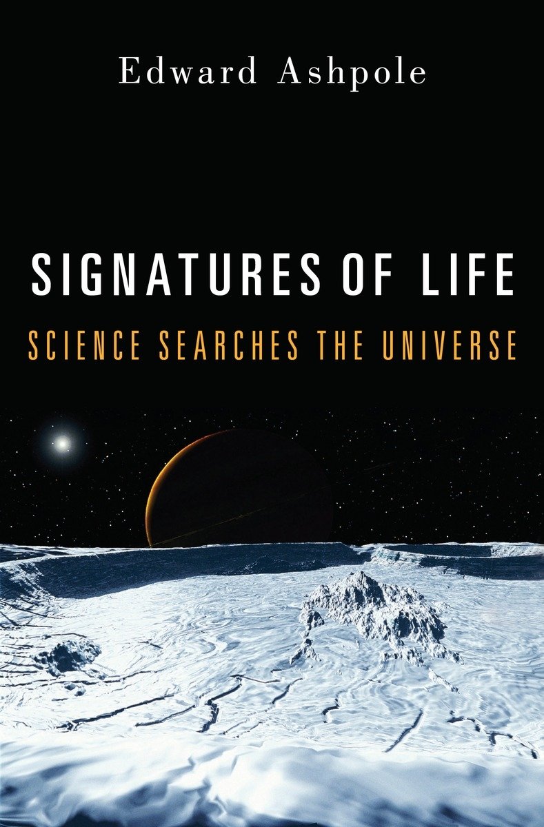 Cover of Signatures of Life: Science Searches the Universe