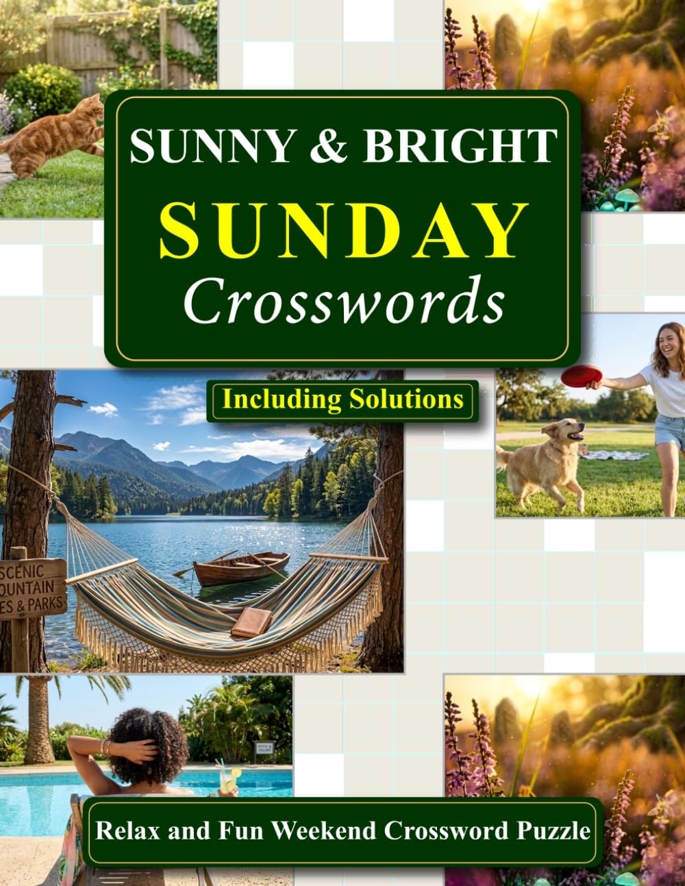 Sunny and Bright Sunday Crosswords: Relax and Fun Weekend Crossword Puzzle Including Solutions