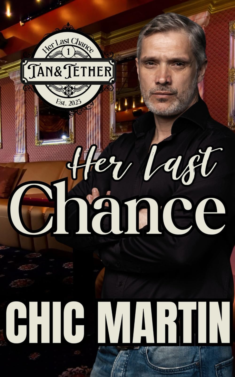 Her Last Chance: Tan & Tether Book 1