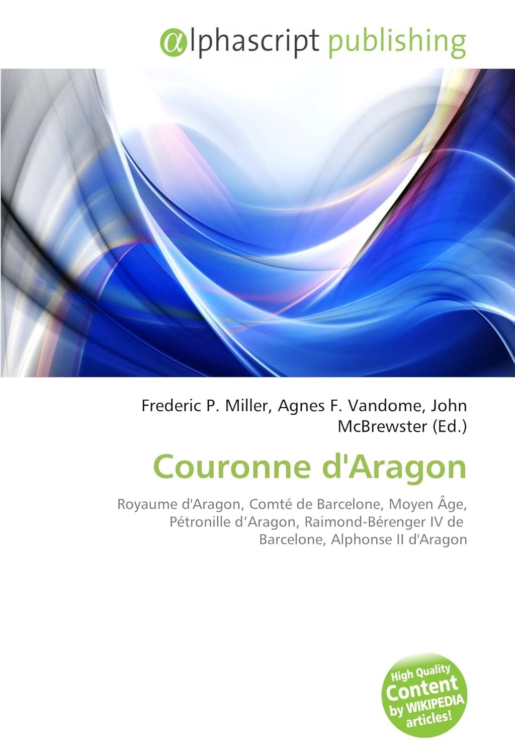 Amazon.fr Couronne d'Aragon Royaume d'Aragon, Comté de Barcelone