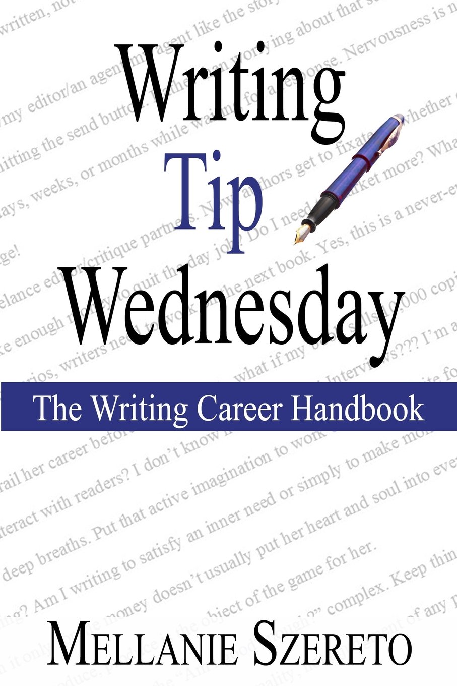 Writing Tip Wednesday: The Writing Career Handbook: Volume 2