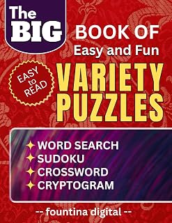 Easy and Fun Variety Puzzles: 550 Plus Easy-to-Read Puzzles for Relaxation, Focus, and Daily Brain Exercise