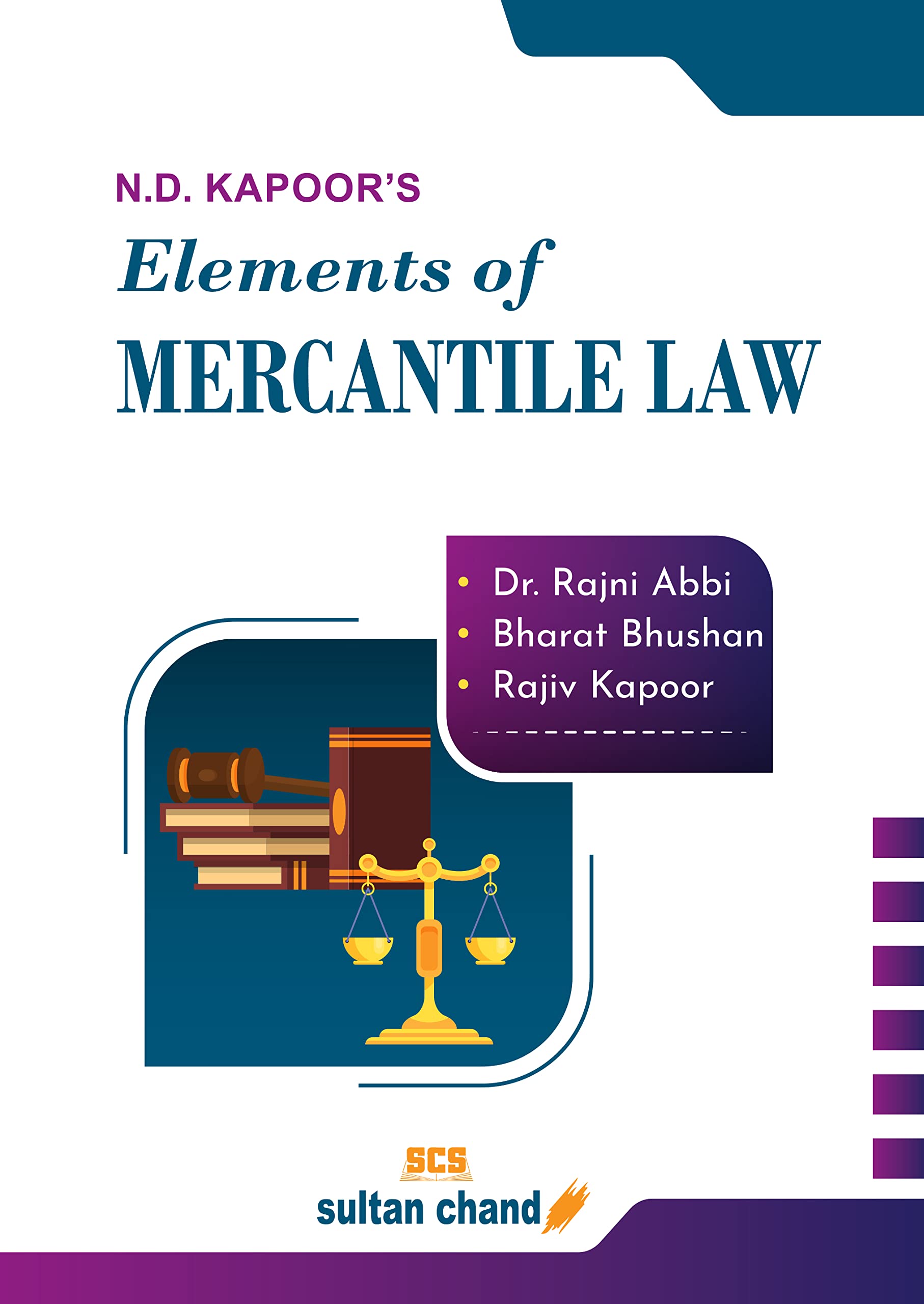 N.D. Kapoor's Elements of Mercantile Law: Textbook for B.Com, LL.B, CA, CS, CMA, M.Com, MBA and other Commerce Courses of all Indian Universities Unknown Binding – 8 July 2022