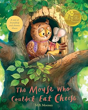 The Mouse Who Couldn't Eat Cheese