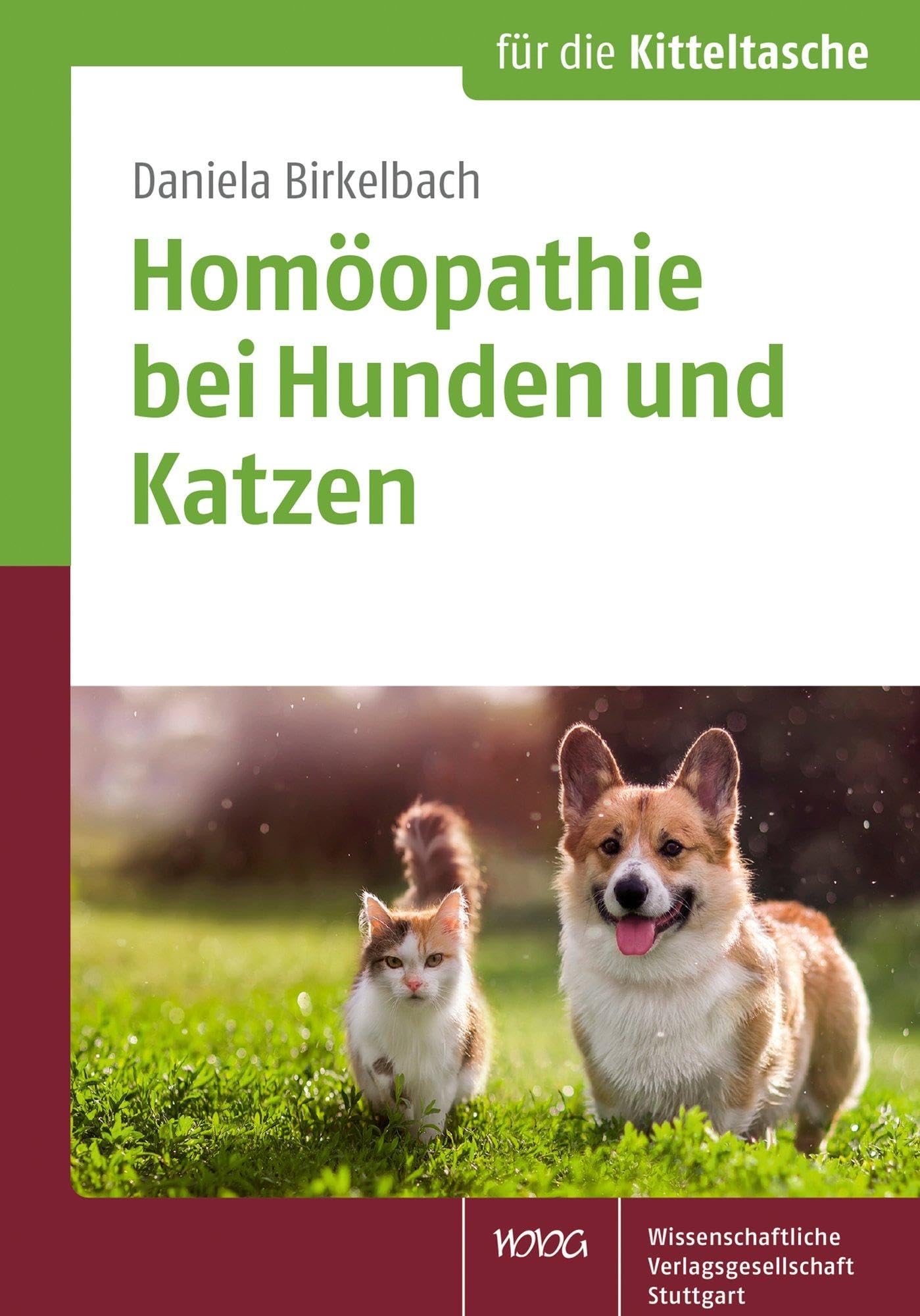 Homöopathie bei Hunden und Katzen (Für die Kitteltasche)
