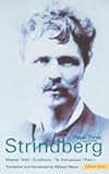 Strindberg Plays: 3: Master Olof; Creditors; To Damascus (World Classics)